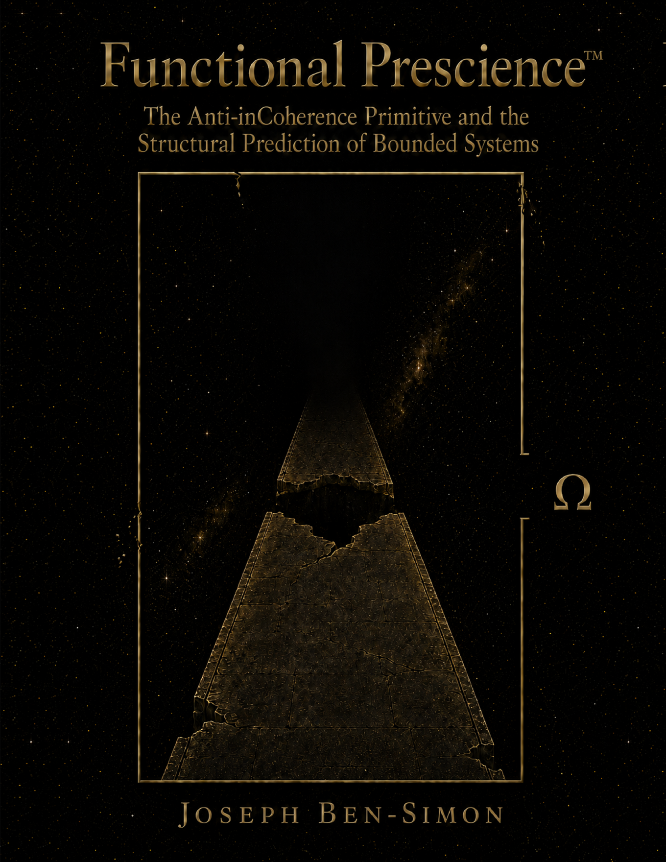 Functional Prescience book cover: void field, gold bracket, fractured ascending path, Omega mark.